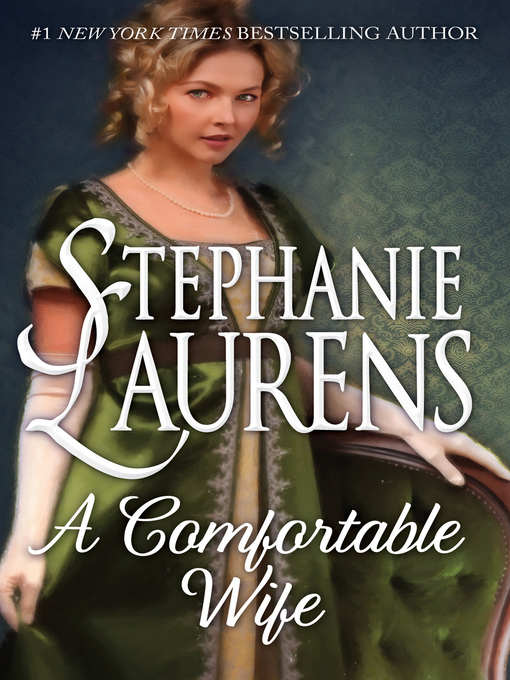 Title details for A Comfortable Wife by Stephanie Laurens - Wait list